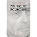 Pourquoi Bourdieu