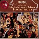 Samuel Barber: Symphony No. 1 Piano Concerto Souvenirs by  Samuel Barber, Leonard Slatkin, Saint Louis Symphony Orchestra, and John Browning 