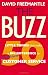 The Buzz: 50 Little Things That Make a Big Difference to Serve Your Customers