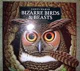 Bizarre birds & beasts