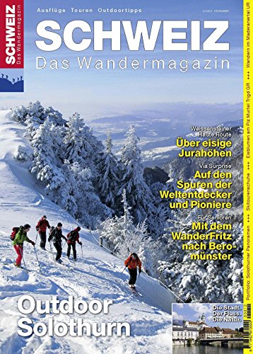Solothurn/ Jura: Wandermagazin SCHWEIZ 12_2013 (German Edition)