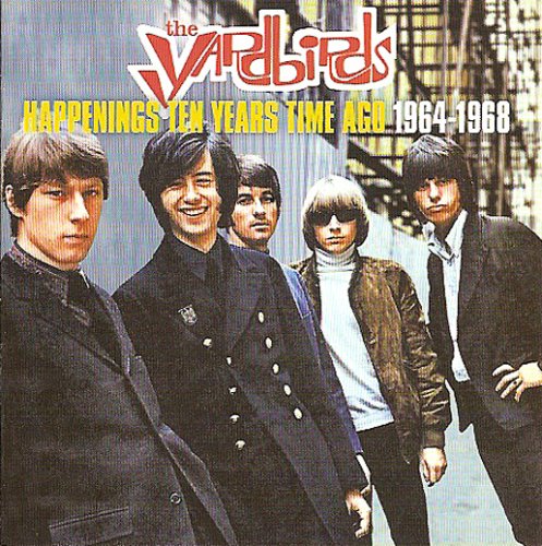 Yardbirds - Happenings Ten Years Time Ago 1964-1968 - Zortam Music