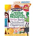 Creative Resources for the Early Childhood Classroom by 