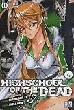 Highschool of the Dead, Tome 4 :