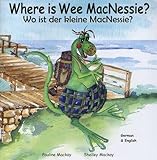 Wo ist der kleine MacNessie? = Where is wee MacNessie?