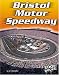 Bristol Motor Speedway (Edge Books)