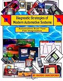 Automotive Scan Tool PID Diagnostics: Diagnostic Strategies of Modern Automotive Systems (Volume 6)