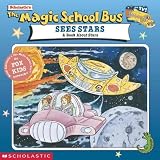 The Magic School Bus Sees Stars (Magic School Bus)