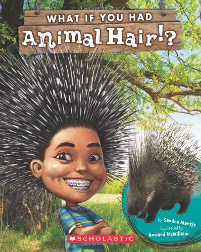 What If You Had Animal Hair?