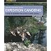 Expedition Canoeing, 20th Anniversary Edition: A Guide to Canoeing Wild Rivers in North America (How to Paddle Series)
