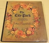 The city park: A reproduction of an antique standup book