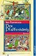 Der Pfaffenk�nig: Roman