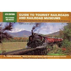 Guide to Tourist Railroads and Railroad Museums