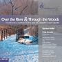 Over The River & Through The Woods
