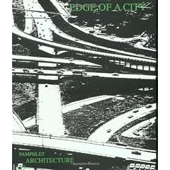 Edge of a City (Pamphlet Architecture)