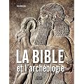 La Bible et l'arch�ologie
