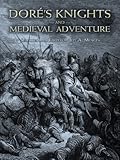 Doré's knights and medieval adventure