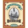 The Good Life According to Hemingway