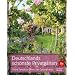 Deutschlands sch�nste Privatg�rten: Gr�ne Paradiese �ffnen ihre Gartenpforten
