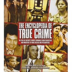 The Encyclopedia of True Crime