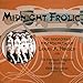 Midnight Frolic: The Broadway Theater Music of Louis A. Hirsch