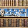 The Trial and Death of Socrates