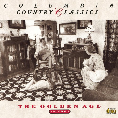 CD-Charts  Music : Columbia Country Classics, Vol. 1: The Golden Age