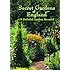 Secret Gardens of England-Brantwood, Brook Cottage, Kensington Roof Garden, Overbecks, Akenfield, Calke Abbey, Cobblers, Hastercombe House, Castle Tor, Scarthwaite, Sunnybank Road Longstock Park, Edge Hill, Thorp Perrow, Upper Grot