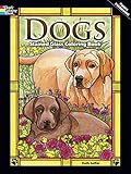 Dogs Stained Glass Coloring Book (Dover Nature Stained Glass Coloring Book)