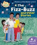 Oxford Reading Tree Read with Biff, Chip, and Kipper: Level 1 Phonics & First Stories: The Fizz-buzz and Other Stories (Read With Biff Chip & Kipper)