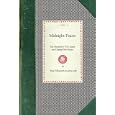 Midnight Feasts: Two Hundred & Two Salads and Chafing-Dish Recipes