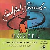 Come Ye Disconsolate
