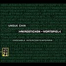 Chin: Double Concerto; Akrostichon; XI; Fantaisie m�canique