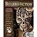The Magazine of Bizarro Fiction  (Issue One)