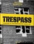 Trespass: A History Of Uncommissioned Urban Art