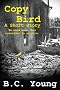 Copy Bird: A Short Story
