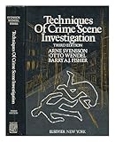 Techniques of crime scene investigation