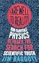 Farewell to Reality: How Fairytale Physics Betrays the Search for Scientific Truth