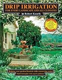 Drip Irrigation for Every Landscape and All Climates,  2nd edition
