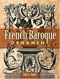Review Dover Publications  / French Baroque Ornament (Dover Pictorial Archives)