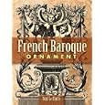 French Baroque Ornament (Dover Pictorial Archive Series)
