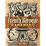 French Baroque Ornament (Dover Pictorial Archive Series)