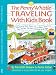 Penny Whistle Traveling-with-Kids Book: Whether by Boat, Train, Car, or Plane...How to Take The Best Trip Ever with Kids