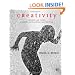 Creativity: Theories and Themes: Research, Development, and Practice