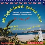 600 Englisch-Vokabeln spielerisch erlernt. Grundwortschatz 1. CD: Mit cooler Musik von DJ Learn-a-lot wird Lernen zum Urlaub
