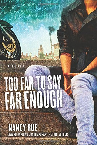 Too Far to Say Far Enough: A Novel (The Reluctant Prophet Series)