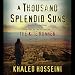 A Thousand Splendid Suns