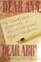Dear Ann, Dear Abby: The Unauthorized Biography of Ann Landers and Abigail Van Buren