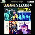 Jimmy Giuffre : Four Classic Albums