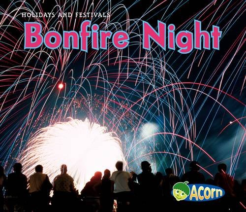 Bonfire Night (Acorn: Holidays and Festivals)